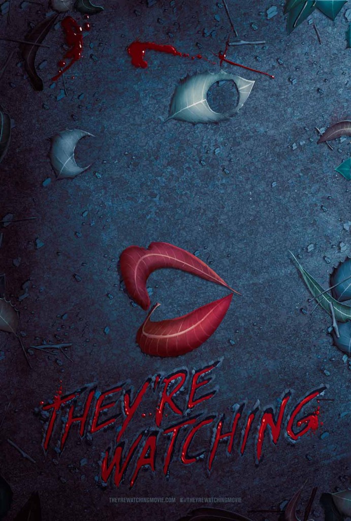 "They're Watching" poster
